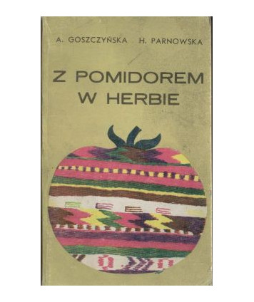 Z pomidorem w herbie. Kuchnia bułgarska
