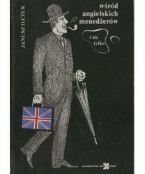 Wśród angielskich menedżerów (i nie tylko)