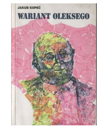 Wariant Oleksego. Przyczynek do dziejów prowokacji politycznej w Polsce