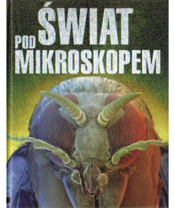 Świat pod mikroskopem