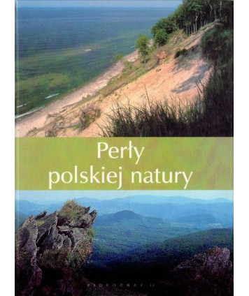 Perły polskiej natury