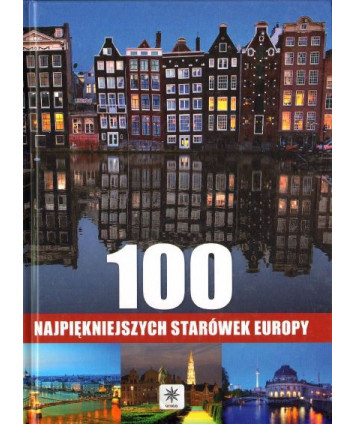 100 najpiekniejszych starówek Europy