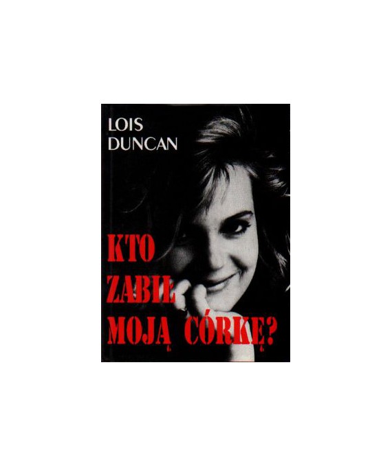 Kto zabił moją córkę?