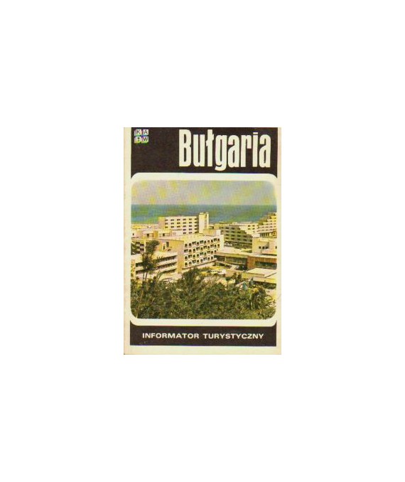 Bułgaria. Informator turystyczny