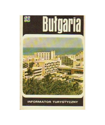 Bułgaria. Informator turystyczny
