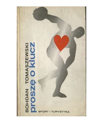Proszę o klucz. Opowiadania sportowe
