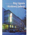 Róg Ligonia i Królowej Jadwigi. Radio Katowice 1927-1997