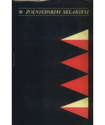 Żołnierskim szlakiem. Antologia
