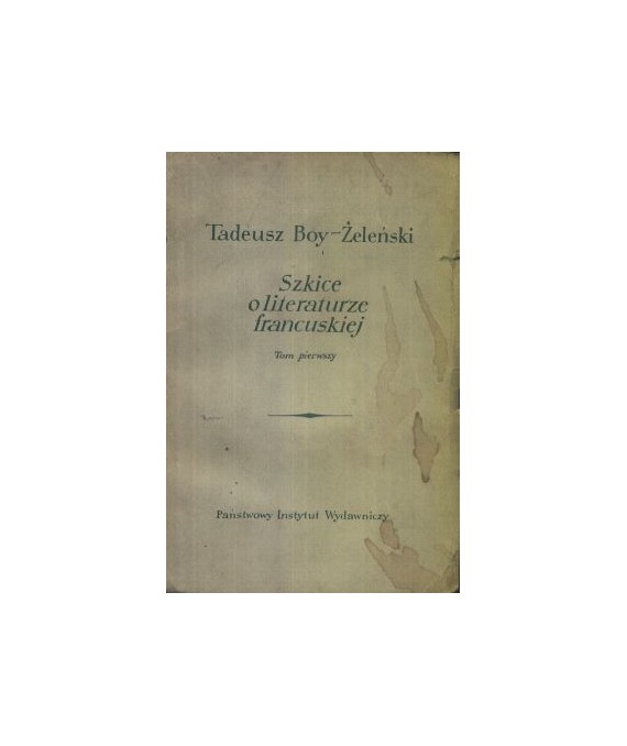 Szkice o literaturze francuskiej t. 1-2