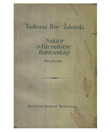 Szkice o literaturze francuskiej t. 1-2