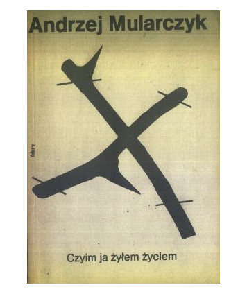 Czyim ja żyłem życiem