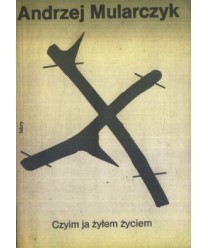 Czyim ja żyłem życiem
