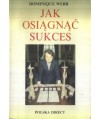 Jak osiągnąć sukces