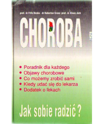 Choroba. Jak sobie radzić?