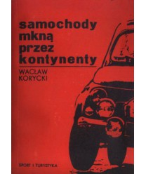 Samochody mkną przez kontynenty