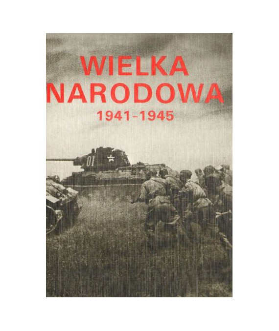 Wielka Narodowa 1941-1945