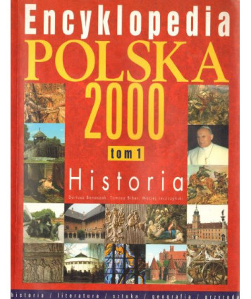 Encyklopedia Polska 2000 t. 1. Historia