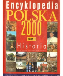 Encyklopedia Polska 2000 t. 1. Historia