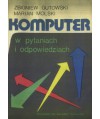 Komputer w pytaniach i odpowiedziach