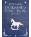 Popularna encyklopedia mitów i legend