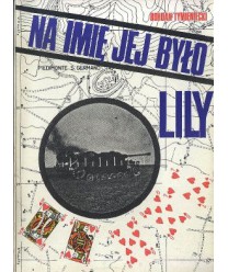 Na imię jej było Lily
