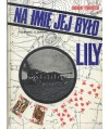 Na imię jej było Lily