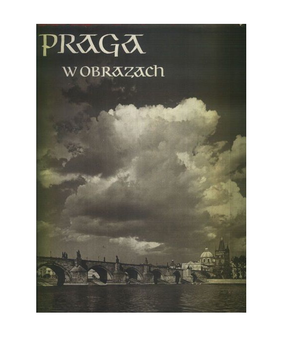 Praga w obrazach