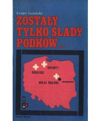 Zostały tylko ślady podków...