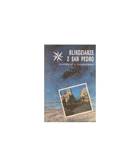 Blindziarze z San Pedro