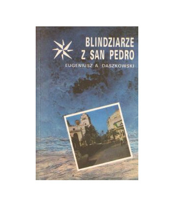 Blindziarze z San Pedro