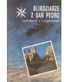 Blindziarze z San Pedro