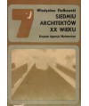 Siedmiu architektów XX wieku