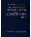 The ASTD reference guide to professional training roles and competencies, vol. II