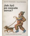Jak żyć po zawale serca?