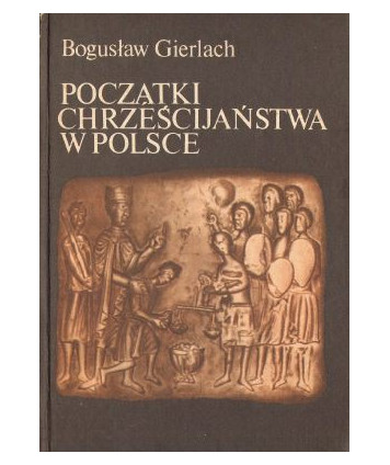 Początki chrześcijaństwa w Polsce