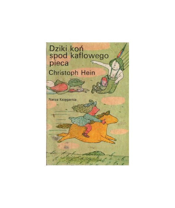 Dziki koń spod kaflowego pieca