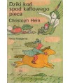 Dziki koń spod kaflowego pieca