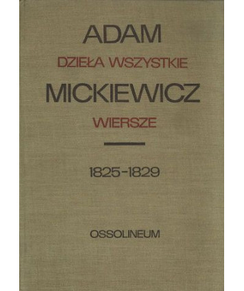 Dzieła wszystkie t. 1. Wiersze 1825-1829