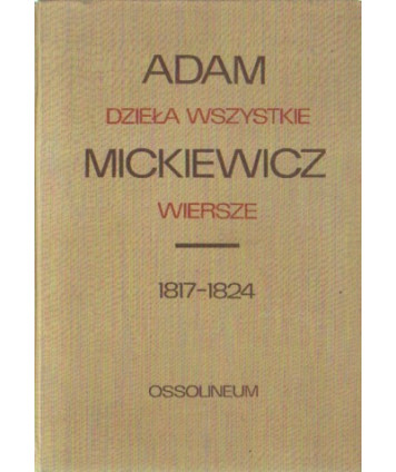 Dzieła wszystkie t.1. Wiersze 1817-1824