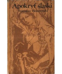 Apokryf śląski przez Bernarda Pruzię spisany