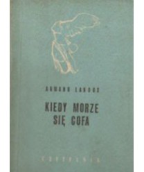 Kiedy morze się cofa