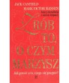 Zrób to, o czym marzysz. Jak prosić o to, czego się pragnie?