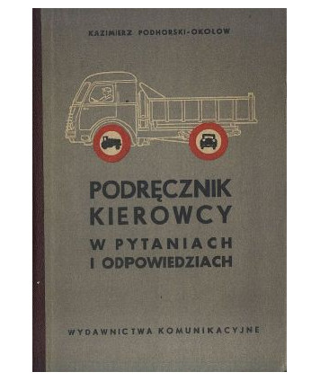 Podręcznik kierowcy w pytaniach i odpowiedziach
