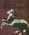 Heros w okowach