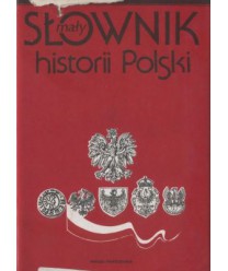 Mały słownik historii Polski