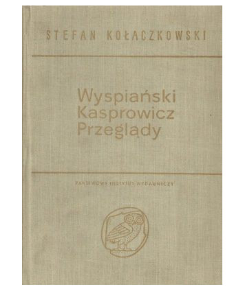 Wyspiański, Kasprowicz, Przeglądy