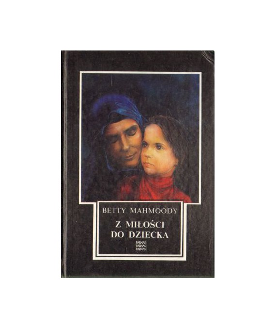 Z miłości do dziecka