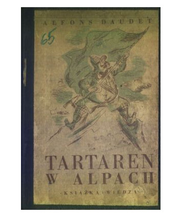 Tartaren w Alpach. Wielkich czynów taraskońskiego bohatera ciąg dalszy