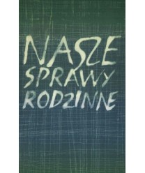 Nasze sprawy rodzinne
