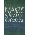 Nasze sprawy rodzinne